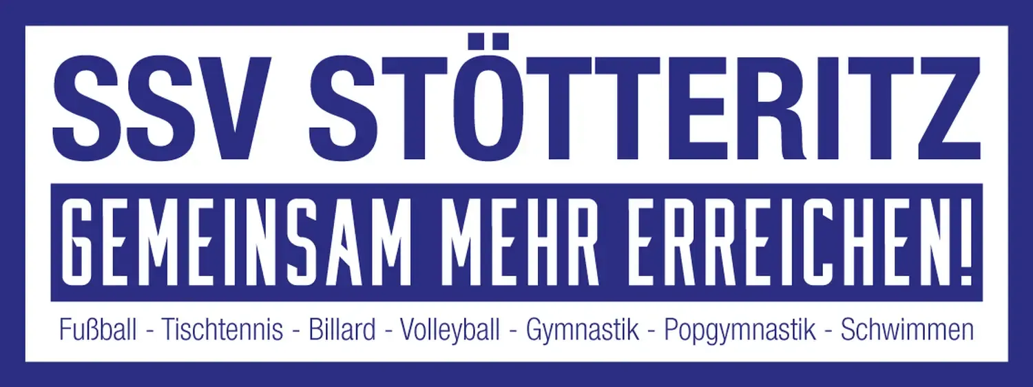 Vereinsbanner: SSV Stötteritz – Gemeinsam mehr erreichen! Fußball, Tischtennis, Billard, Volleyball, Gymnastik, Popgymnastik, Schwimmen